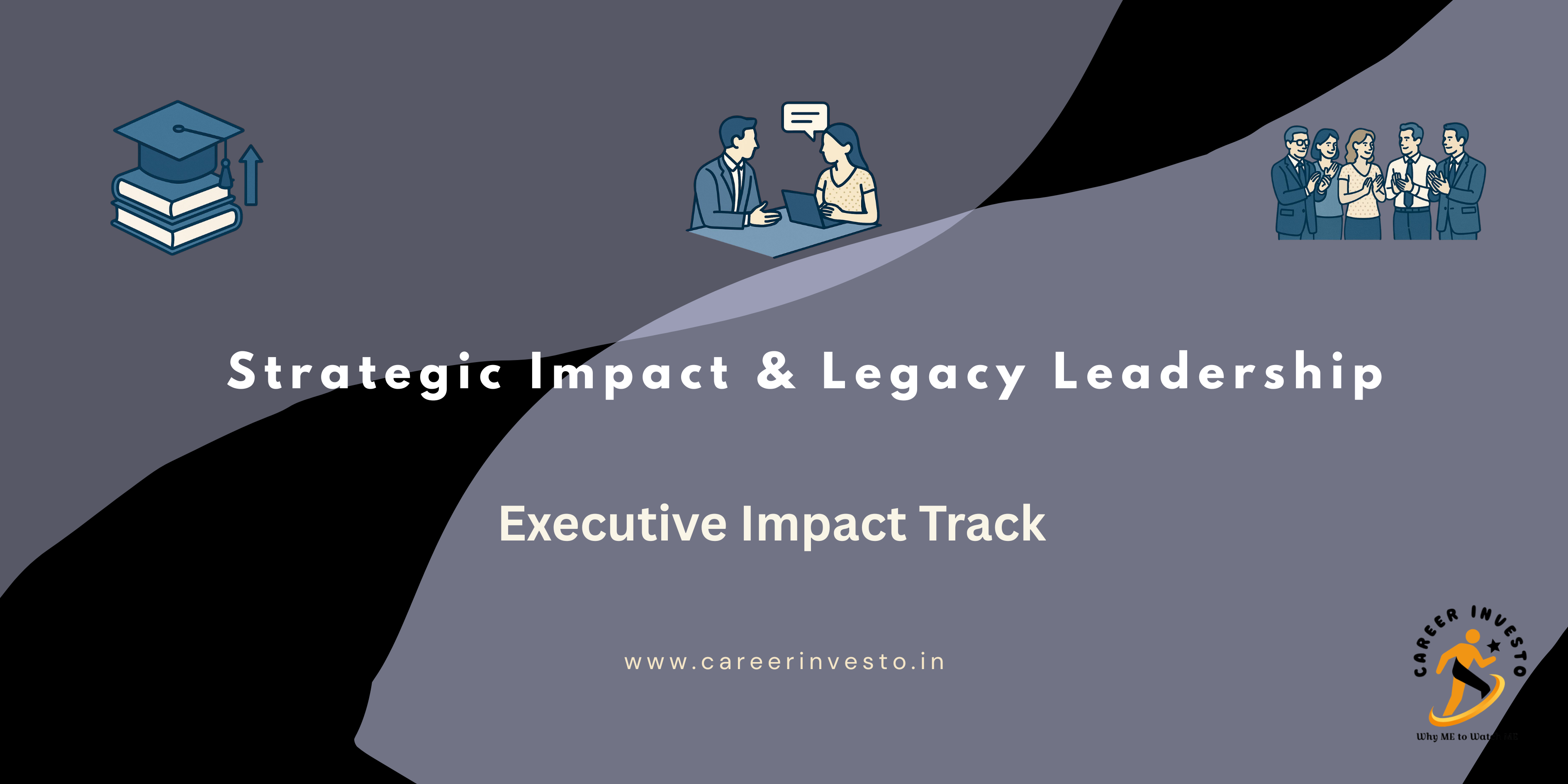 Executive Impact Track