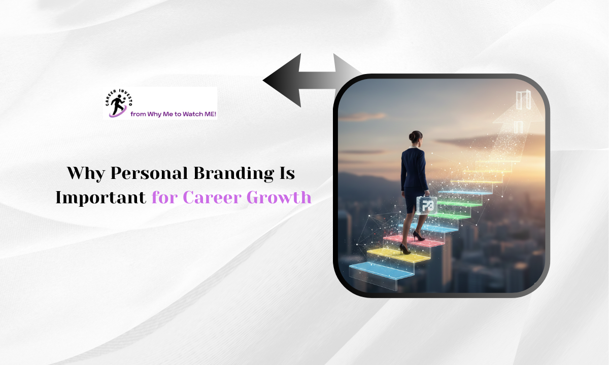 Why Personal Branding Is Important for Career Growth